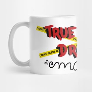 Mama Loves True Crime Drama Mug